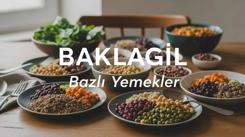 Baklagil Bazlı Yemekler: 5 Sağlıklı Tarif ile Sindirim Nasıl Güçlenir?
